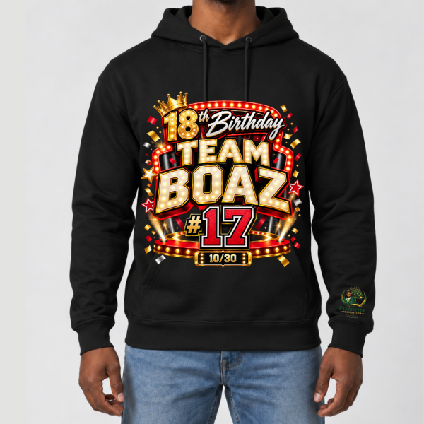 Team Boaz - 18th Birthday Hoodie