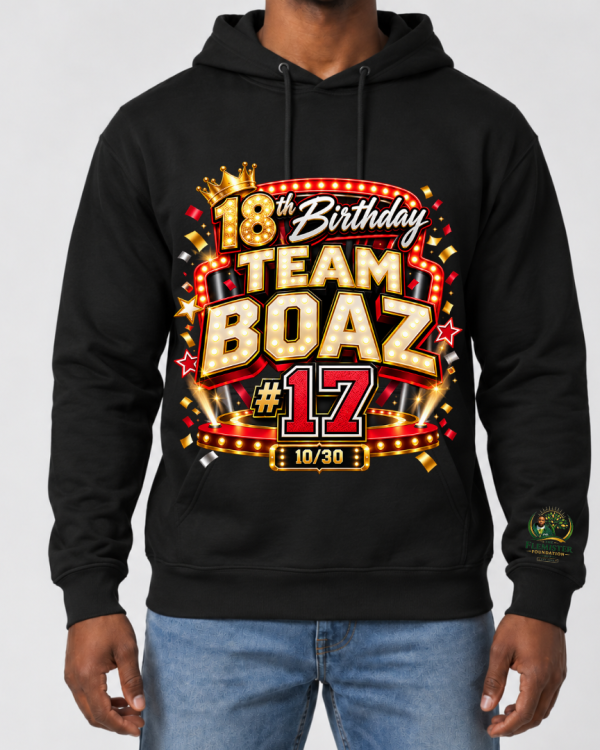 Team Boaz - 18th Birthday Hoodie